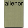 Alienor by M.L. Clement
