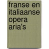 Franse en Italiaanse opera aria's door M.L. Clement