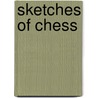 Sketches of Chess door L.C. Clement