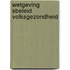 Wetgeving sbeleid volksgezondheid