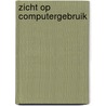 Zicht op computergebruik by Veurtjes