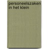 Personeelszaken in het klein door Grootheest