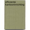 Efficiente kantoorinrichting door Dykstra