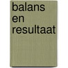 Balans en resultaat door Veurtjes