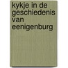 Kykje in de geschiedenis van eenigenburg door Onbekend