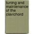 Tuning and maintenance of the clavichord