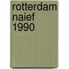 Rotterdam naief 1990 door Onbekend