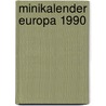 Minikalender europa 1990 by Kers