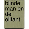 Blinde man en de olifant by Linden