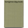 Koniginne-dag-boek by T.Y.M. Guijt