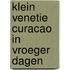 Klein venetie curacao in vroeger dagen