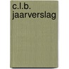 C.L.B. Jaarverslag door Onbekend