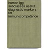 Human IgG subclasses useful diagnostic markers for immunocompetence door A.J. Meulenbroek
