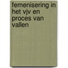 Femenisering in het vjv en proces van vallen by Unknown