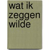 Wat ik zeggen wilde door Struik