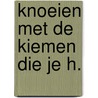 Knoeien met de kiemen die je h. door Nieuwenhuizen