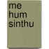 Me hum sinthu