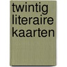 Twintig literaire kaarten door Schipper