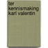 Ter kennismaking karl valentin