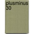 Plusminus 30