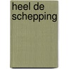 Heel de schepping door Poll