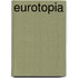 Eurotopia