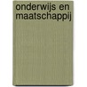 Onderwijs en maatschappij by Vervoort