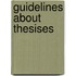 Guidelines about thesises