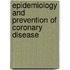 Epidemiology and prevention of coronary disease