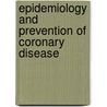 Epidemiology and prevention of coronary disease door L. Braeckman