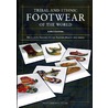 Tribal and ethnic footwear of the world by W.B. Habraken