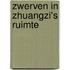 Zwerven in Zhuangzi's Ruimte
