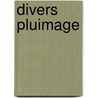 Divers pluimage by K. Fransen