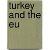 Turkey and the EU door Harun Arikan