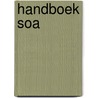 Handboek SOA by Unknown