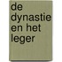 De dynastie en het leger