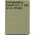 Briefwisseling tussen p.n. v. eyk en a. verwey