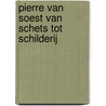 Pierre van Soest van schets tot schilderij door Boer