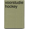 Voorstudie hockey by R.F.M. Jaartsveld