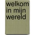 Welkom in mijn wereld