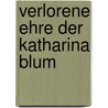 Verlorene ehre der katharina blum by Trotta