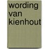 Wording van kienhout