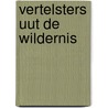 Vertelsters uut de wildernis by Ploeg