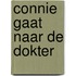 Connie gaat naar de dokter