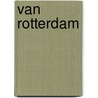 Van Rotterdam by Carrie