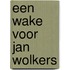 Een wake voor Jan Wolkers