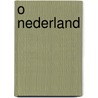 O Nederland by P. van de Ven
