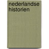 Nederlandse Historien door Onbekend