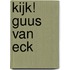 Kijk! Guus van Eck