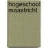 Hogeschool Maastricht